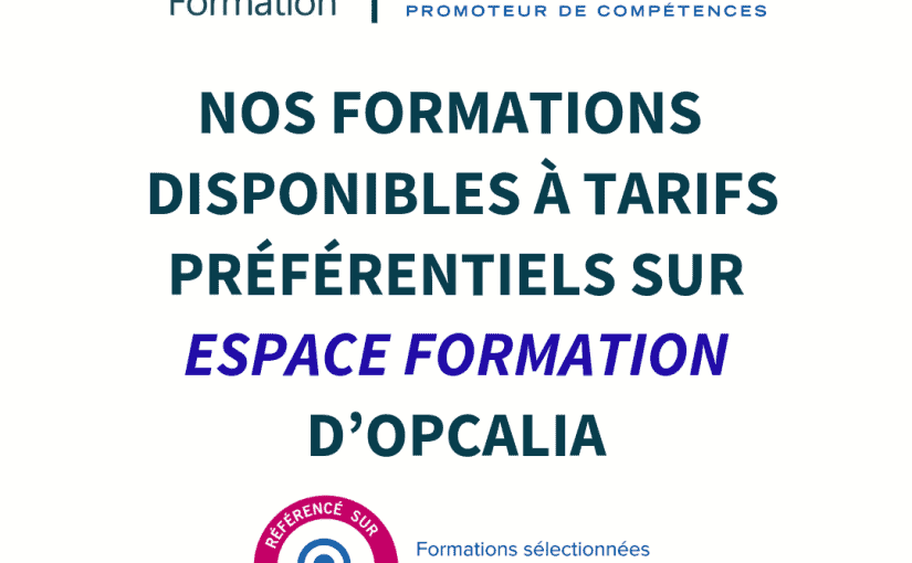 Nos formations disponibles à tarifs préférentiels sur Espace Formation d’Opcalia